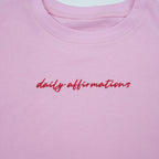 PRE-SALE Affirmations Tee - Pink